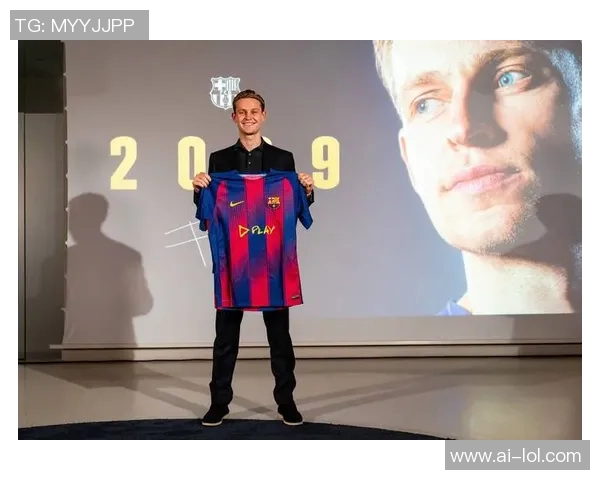 德容续约至2029年协议达成巴萨董事会预计将于近日批准 德容续约至2029年协议达成巴萨董事会预计将于近日批准